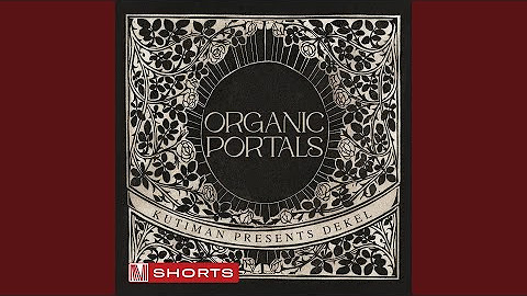 Kutiman Presents Dekel: Organic Portals