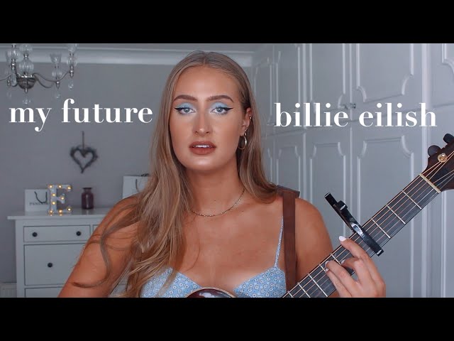 my future - Billie Eilish (cover)