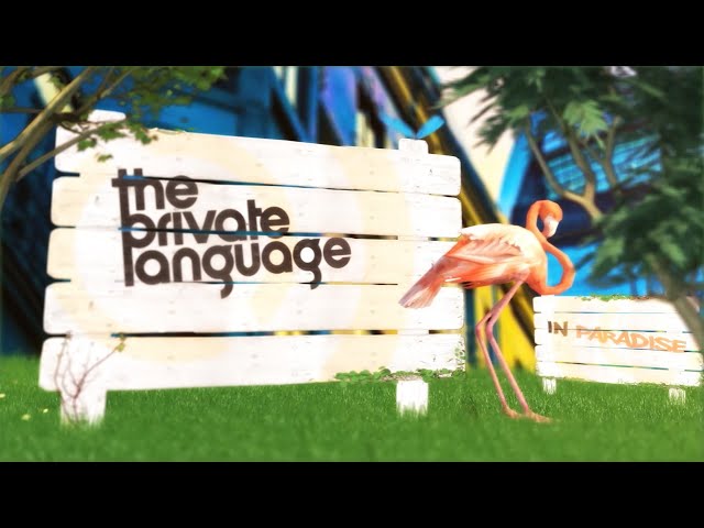 The Private Language - In Paradise (Official Lyric Video)