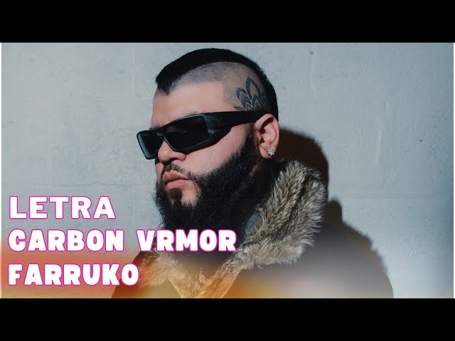 Farruko - CARBON VRMOR (Letra Oficial - Official Lyric Video)