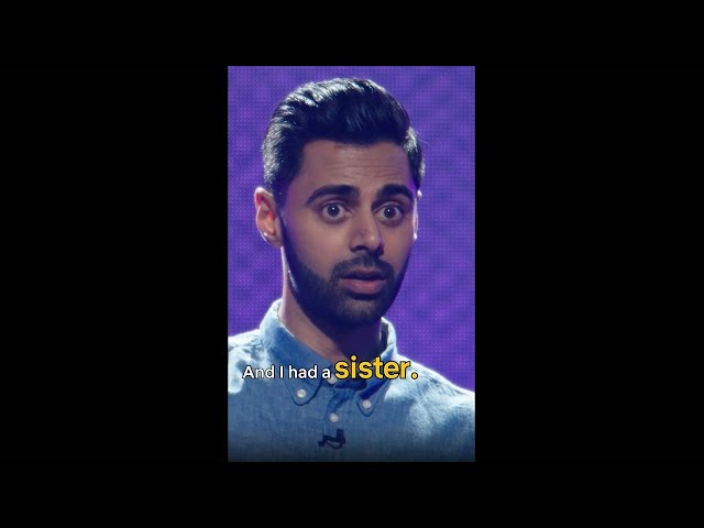 Hasan Minhaj wanted to send his sister back #SiblingRivalries