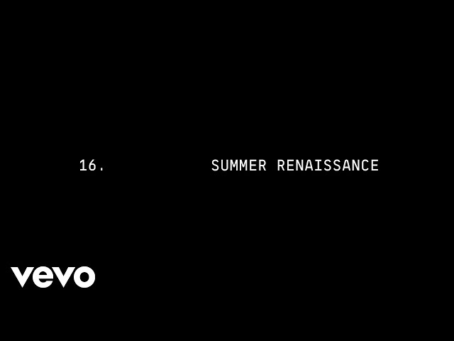 Beyoncé - SUMMER RENAISSANCE (Official Lyric Video)