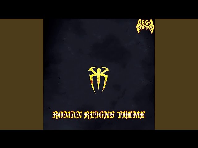 Roman Reigns Theme