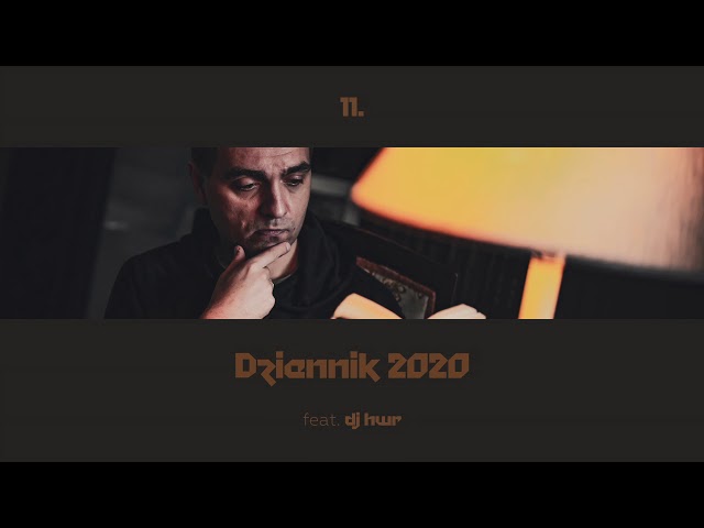 Proceente - Dziennik 2020 (prod. Mayor, scratch/cuts DJ HWR)