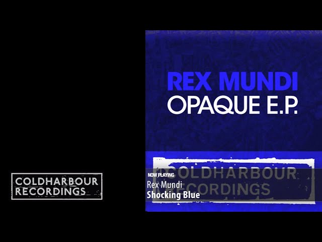 Rex Mundi - Shocking Blue | Original Mix