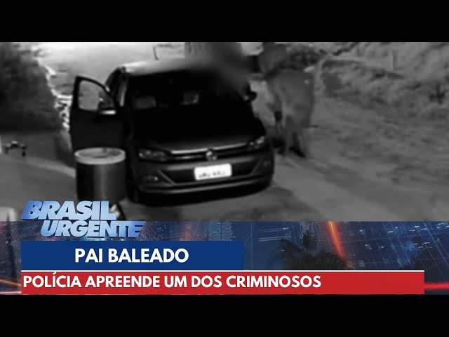 Pai é baleado por criminosos na frente da filha | Brasil Urgente