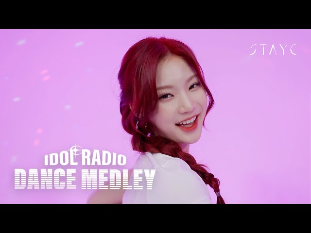 [4K] STAYC(스테이씨) DANCE MEDLEY | ASAP, 색안경(STEREOTYPE), Poppy, Teddy Bear | IDOLRADIO