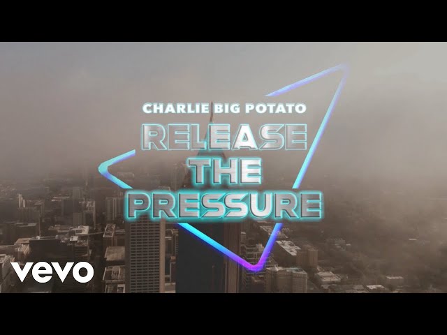 Charlie Big - Release The Pressure (Dan Thomas Radio Edit) [Lyric Video]