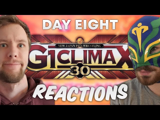 WrestleTalk's NJPW G1 Climax Day 8 LIVE REACTIONS!