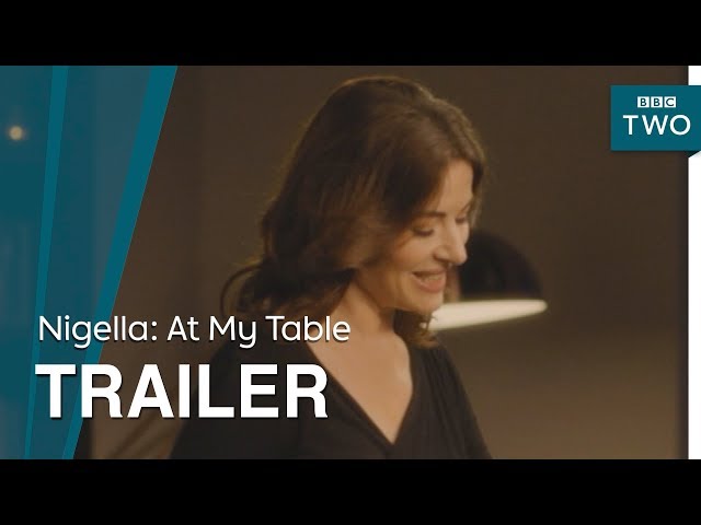 Nigella: At My Table | Trailer - BBC Two