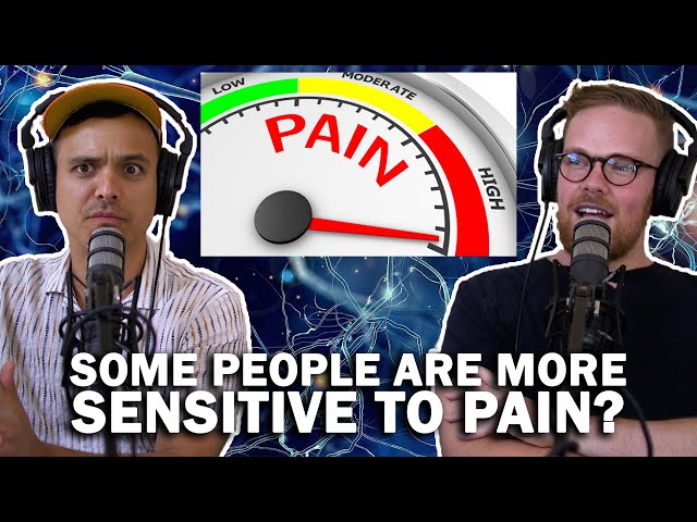 Some People Are More Sensitive To Pain?