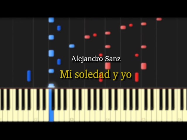 Mi Soledad Y Yo (Alejandro Sanz) / Piano Tutorial