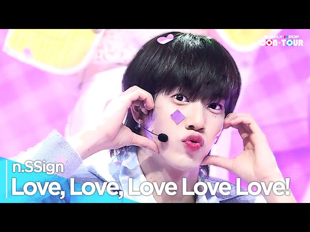 [Simply K-Pop CON-TOUR] n.SSign(엔싸인) - 'Love, Love, Love Love Love!' _ Ep.614 | [4K]