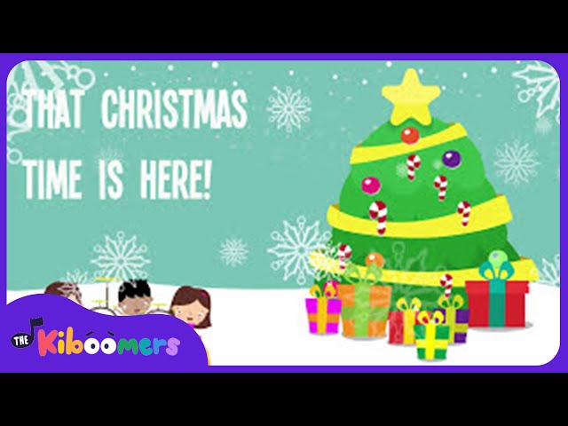 Christmas Time Is Here Lyric Video - The Kiboomers Preschool Songs & Nursery Rhymes