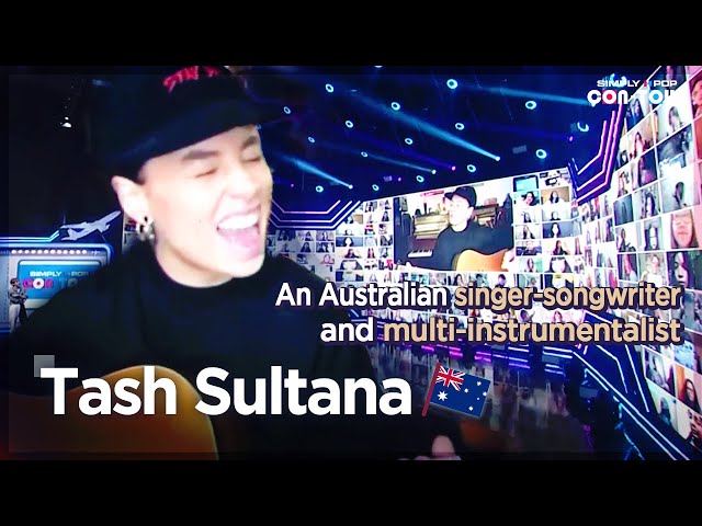 [Simply K-Pop CON-TOUR] Tash Sultana! singer-songwriter and multi-instrumentalist (📍Australia)