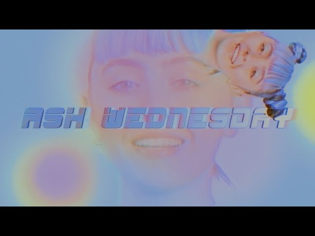 ASH WEDNESDAY - An Ashnikko Special