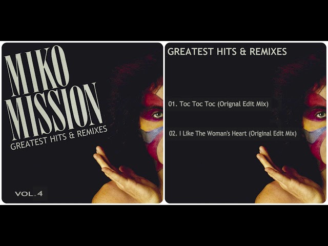 MIKO MISSION - Vol.4: Greatest Hits & Remixes