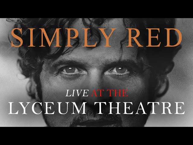 Simply Red - Live at the Lyceum Theatre London (1998)