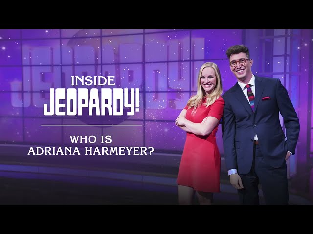 Who is Adriana Harmeyer? | Inside Jeopardy! | JEOPARDY!