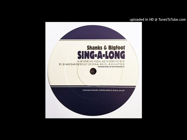 Shanks & Bigfoot - Sing-A-Long (EL-B, Ghost Dub)