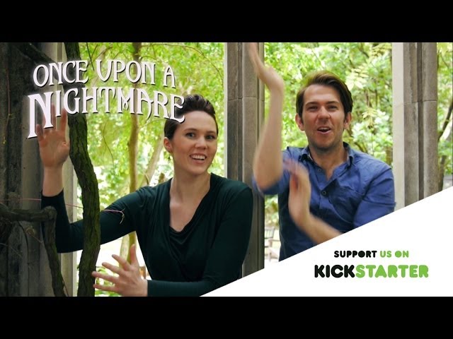 Once Upon A Nightmare - Kickstarter Campaign