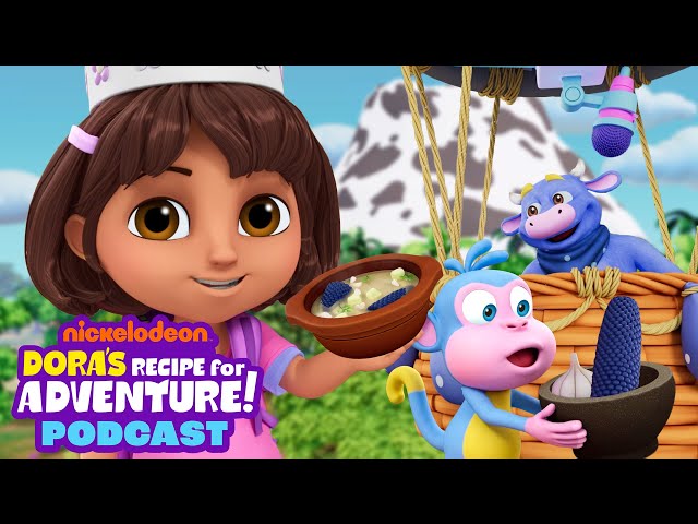 Dora’s Recipe for Adventure Podcast #3: The Magic Stone Soup! 🍲 | Dora & Friends