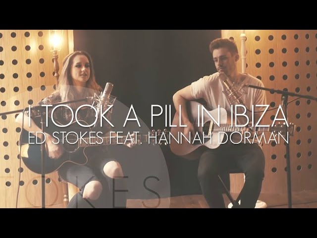 Mike Posner - I Took A Pill In Ibiza [Ed Stokes & Hannah Dorman] COVER