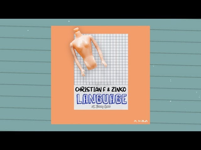 Christian F & Zinko - Language (feat. Tommy Gann) (Official Lyric Video)