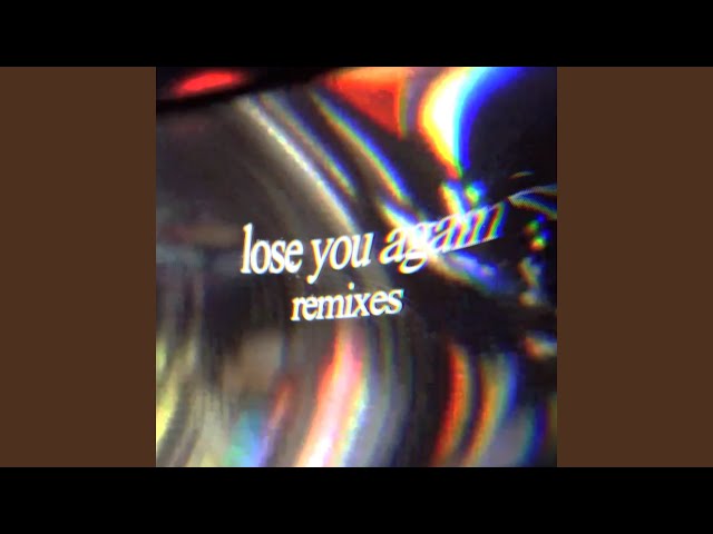 lose you again (Club Ralph Lost It Mix)