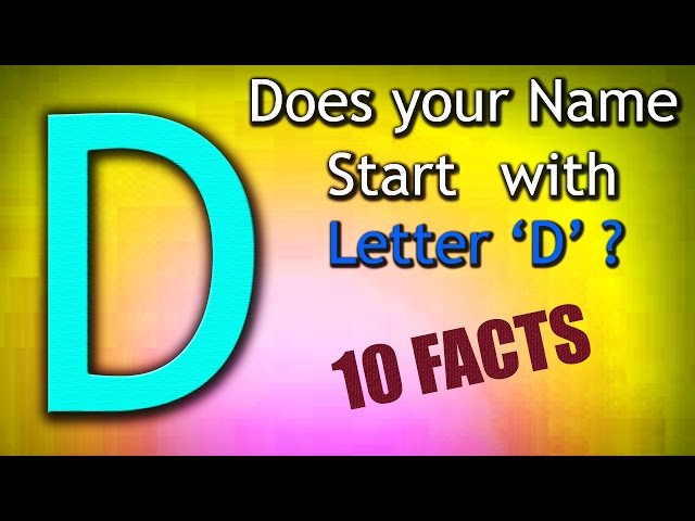 10 Facts about the People whose name starts with Letter 'D' | Personality Traits