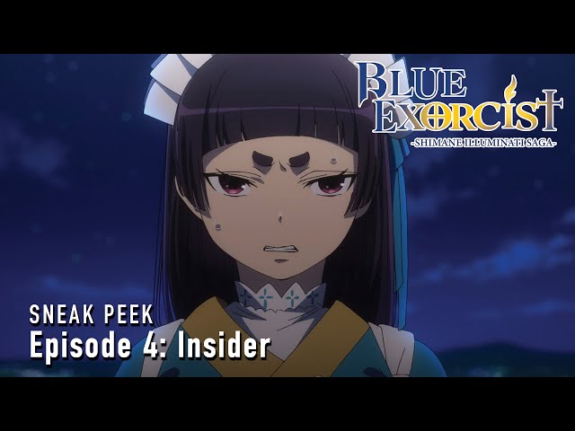 Blue Exorcist -Shimane Illuminati Saga-  |  Episode 4 Preview