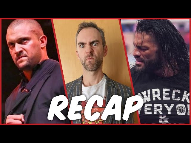 WrestleTalk Recap (August 29) | Reigns Returns! Kross Injured! Luke Owen Fired!?