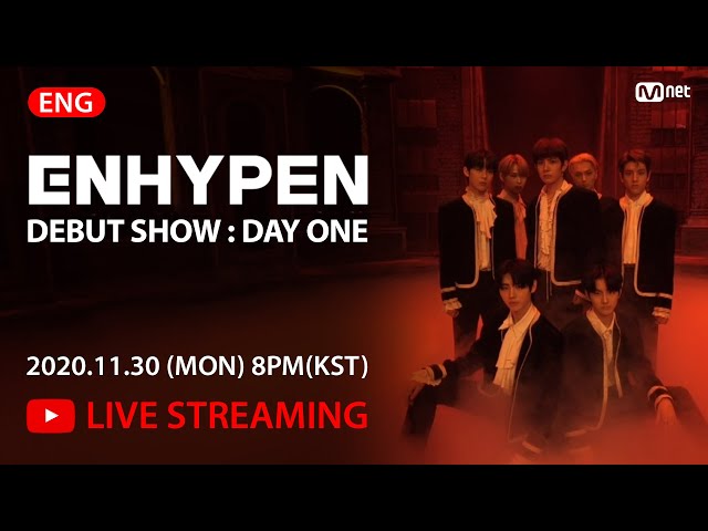 [ENHYPEN] DEBUT SHOW : DAY ONE 📽️LIVE STREAMING