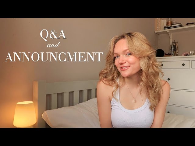 answering your questions and a HUGE ANNOUNCEMENT!!!