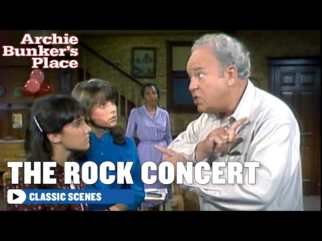 Archie Bunker's Place | Archie Refuses To Let Stephanie Go To Rock Concert | The Norman Lear Effect