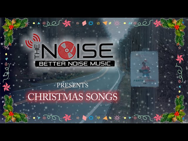 The NOISE - 2022 Christmas Edition