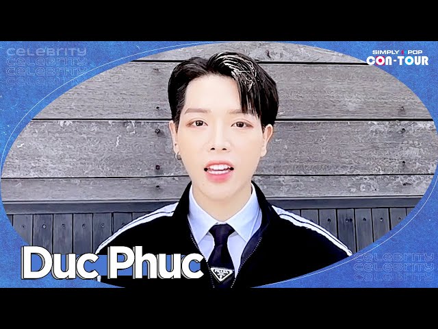 [Simply K-Pop CON-TOUR]  Duc Phuc, Vietnamese Pop Singer-Songwriter