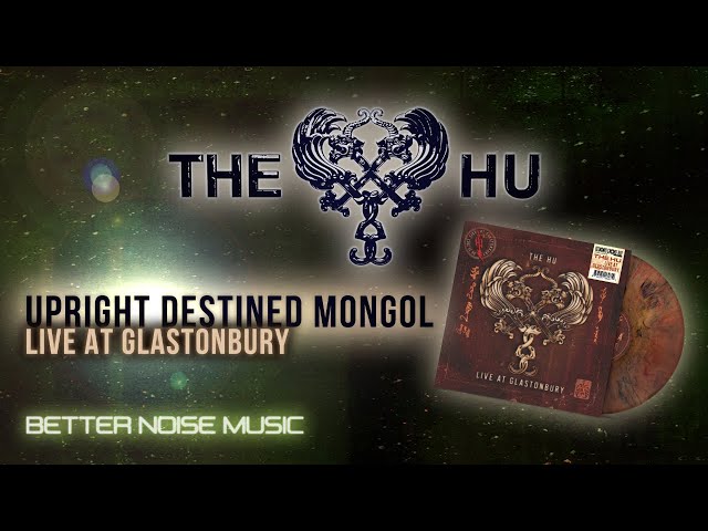 The HU - Upright Destined Mongol (Live At Glastonbury) (Official Audio)