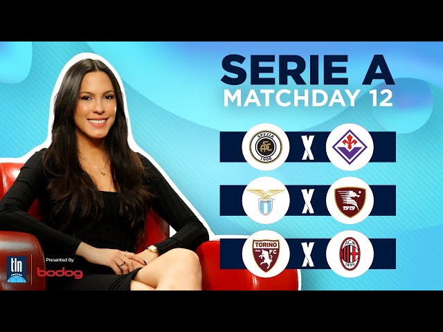 2022-23 Serie A | Matchday 12 | Weekly Match Preview Presented By Bodog | TLN Soccer