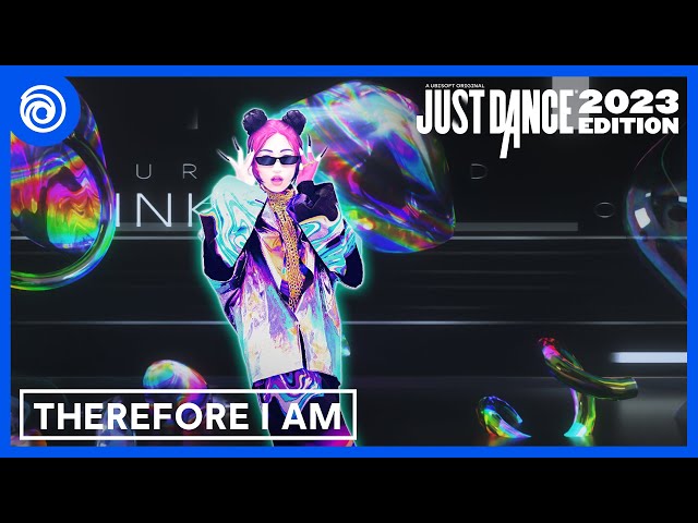 Just Dance 2023 Edition - Therefore I Am by Billie Eilish