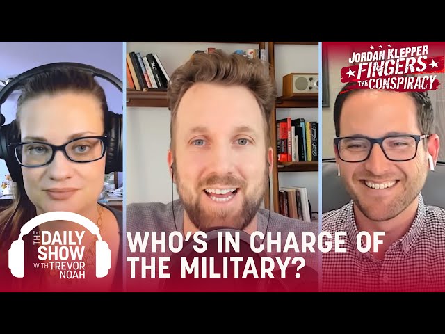 Donald Trump Runs the Military & The Role of Militias - Jordan Klepper Fingers the Conspiracy