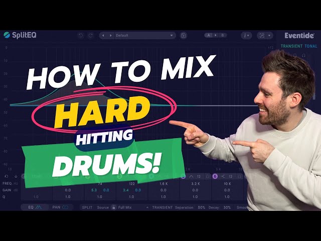 Mixing HARD Hitting Drums