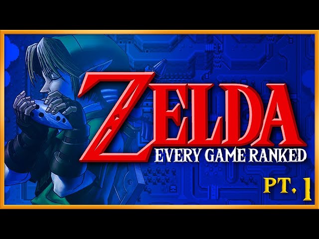 The Legend of Zelda In Review Part 1 - Every Zelda Reviewed and Ranked