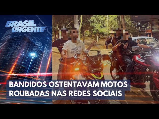Criminosos usavam motos roubadas para ostentar nas redes sociais | Brasil Urgente