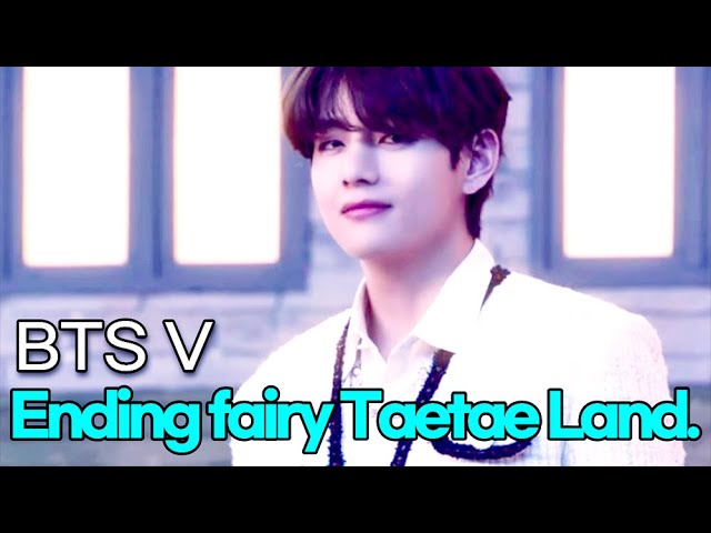 210503 BTS V, Ending fairy Taetae Land.