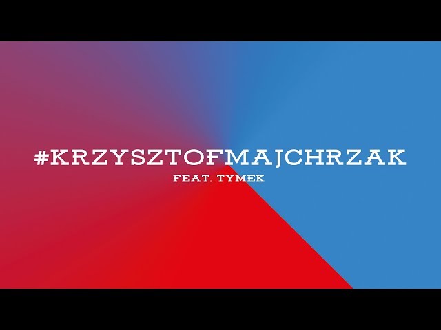 APP: Sensi & DJ Kebs feat. Tymek - #krzysztofmajchrzak (audio)