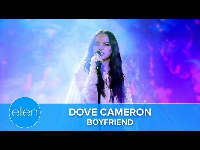 Dove Cameron Performs 'Boyfriend'