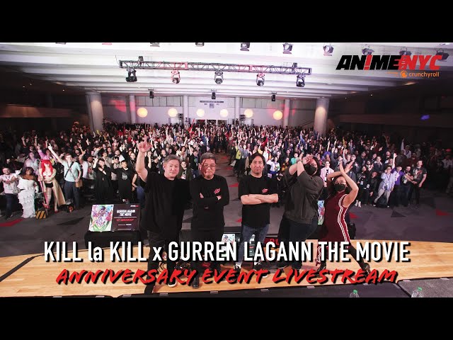 KILL la KILL x GURREN LAGANN THE MOVIE Anniversary Event at Anime NYC 2023