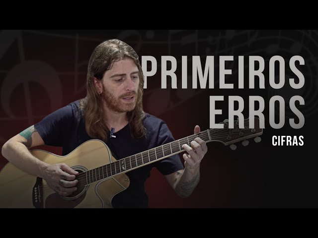 CIFRAS | Aprenda a tocar PRIMEIROS ERROS com o guitarrista do CAPITAL