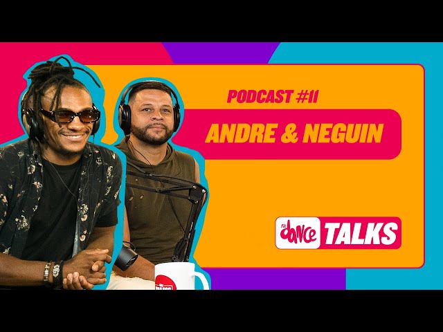 FitDance Talks - O Podcast com Neguin e André #11